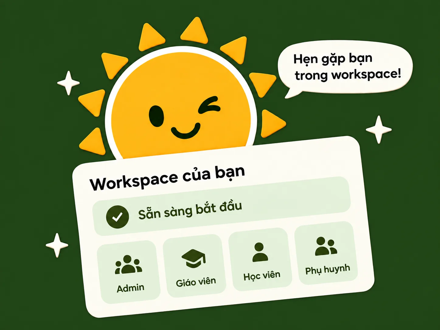Sunny chào đón người dùng đến workspace TID LMS